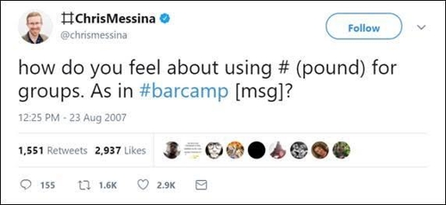 2007년 8월 23일 오픈소스 운동가 크리스 메시나가 트위터에 제안한 해시태그
