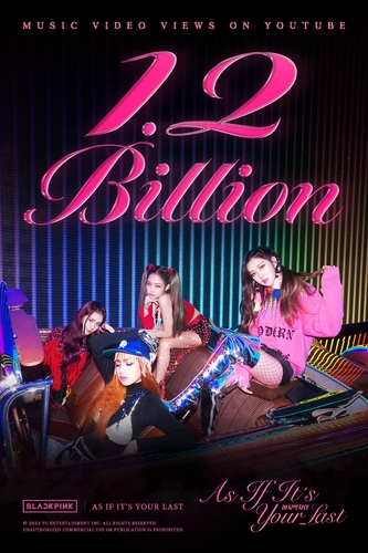 La imagen, proporcionada por YG Entertainment, muestra un póster que celebra los 1.200 millones de visualizaciones del vídeo musical de "As If It's Your Last" del grupo femenino de K-pop BLACKPINK, en YouTube. (Prohibida su reventa y archivo)